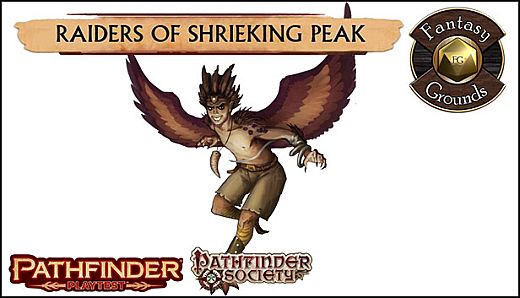 Fantasy Grounds - Pathfinder Society Playtest Scenario #2: Raiders of Shrieking Peak (PFRPG2)
