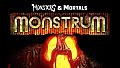 Monsters & Mortals - Monstrum