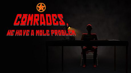 Comrades, We Have a Mole Problem Game