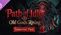 Path of Idle: Old Gods Rising - Supporter Pack