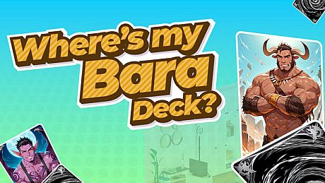 Where's my Bara Deck? Game