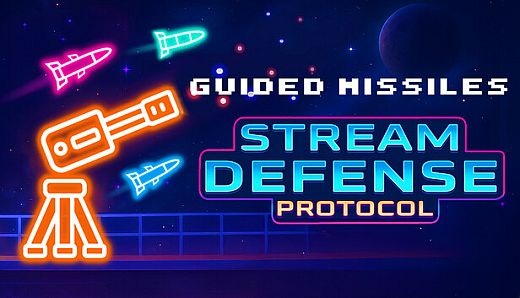 Stream Defense Protocol - Guided Missiles