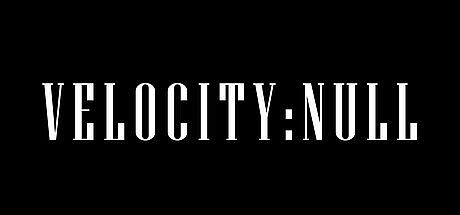 VELOCITY:NULL Game