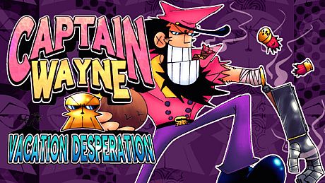 Captain Wayne - Vacation Desperation Game