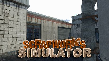 Scrapworks Simulator Game