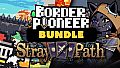 Border Pioneer & Stray Path Bundle