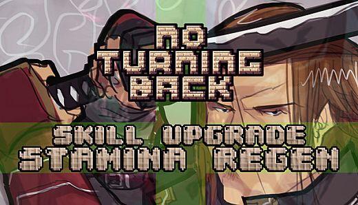 No Turning Back - Skill Upgrade - Stamina Regeneration