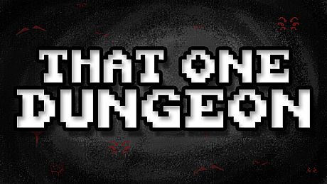 That One Dungeon Game