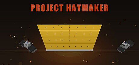 Project Haymaker Game