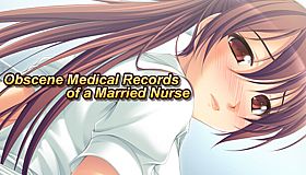 Obscene Medical Records of a Married Nurse