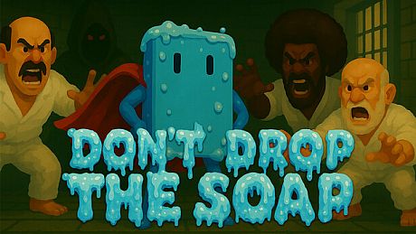 Don't Drop The Soap Game