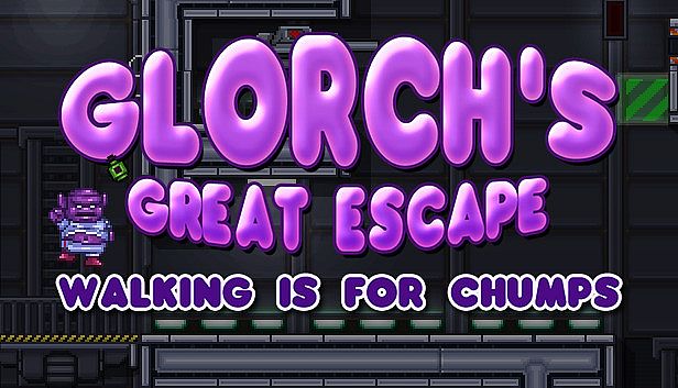 Buy Glorch's Great Escape: Walking is for Chumps