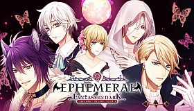 EPHEMERAL -FANTASY ON DARK-
