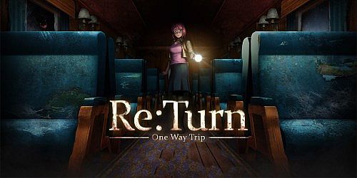 Re:Turn - One Way Trip