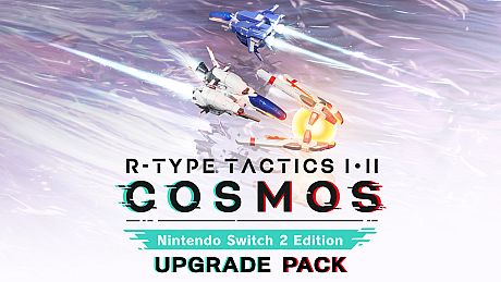 R-Type Tactics I • II Cosmos – Nintendo Switch 2 Edition Upgrade Pack Game