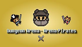 Dungeon Arena - Arena Pirates
