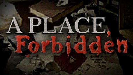 A Place, Forbidden Game