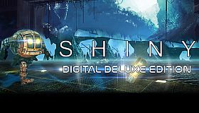 Shiny: Digital Deluxe Edition