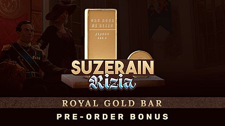 Suzerain: Rizia Pre-Order Bonus & Royal Gold Bar DLC