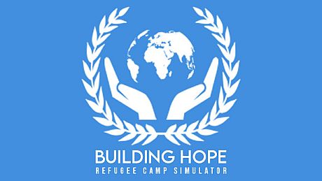 Building Hope - Refugee Camp Simulator Game