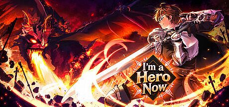 I'm a Hero Now Game