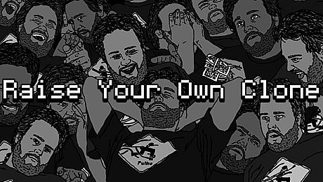 Raise Your Own Clone Game