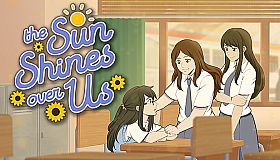 The Sun Shines Over Us