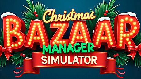 Christmas Bazaar - Manager Simulator Game