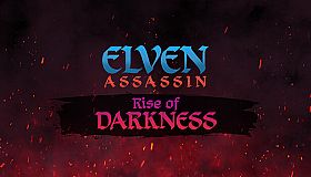 Elven Assassin - Rise of Darkness DLC