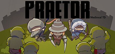 Praetor: Medieval TD Game