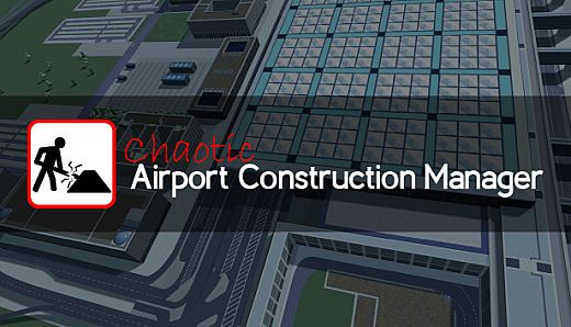 Chaotic Airport Construction Manager