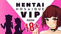 Hentai Mosaique Vip Room 18+ Expansion