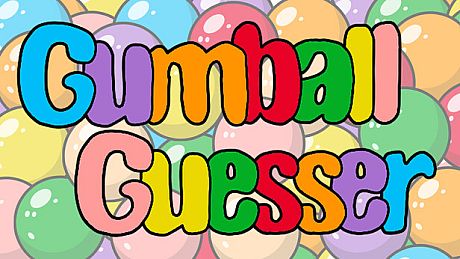 Gumball Guesser Game