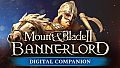 Mount & Blade II: Bannerlord Digital Companion
