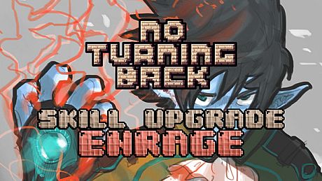 No Turning Back - Skill Upgrade - Enrage DLC