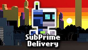 SubPrime Delivery