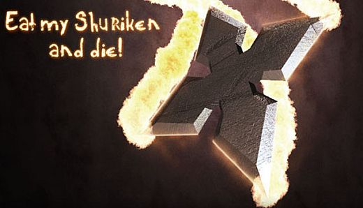 Eat my Shuriken and Die!