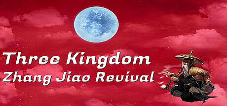 Three Kingdom - Zhang Jiao Revival Game