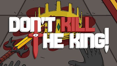 Don't Kill the King! Game