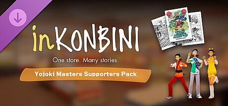 inKONBINI: One Store. Many Stories: Yojoki Masters Supporters Pack