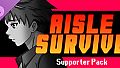 Aisle Survive - "Keep the Change" Supporter Pack