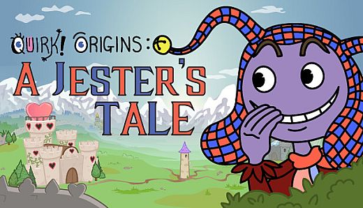 Quirk! Origins: A Jester's Tale