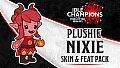 Pakiet skórki i wyczynu – Pluszowa Nixie