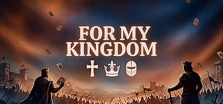 For My Kingdom