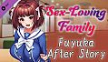 Sex-Loving Family - Fuyuka After Story -