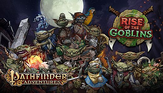 Pathfinder Adventures - Rise of the Goblins