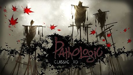 Pathologic Classic HD Game