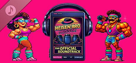 Heisen-Bro Hustler Soundtrack
