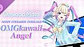 Desktop Mate NEEDY STREAMER OVERLOAD OMGkawaiiAngel DLC