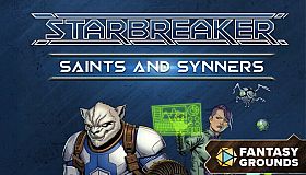 Fantasy Grounds - Starbreaker: SAINTs and Synners
